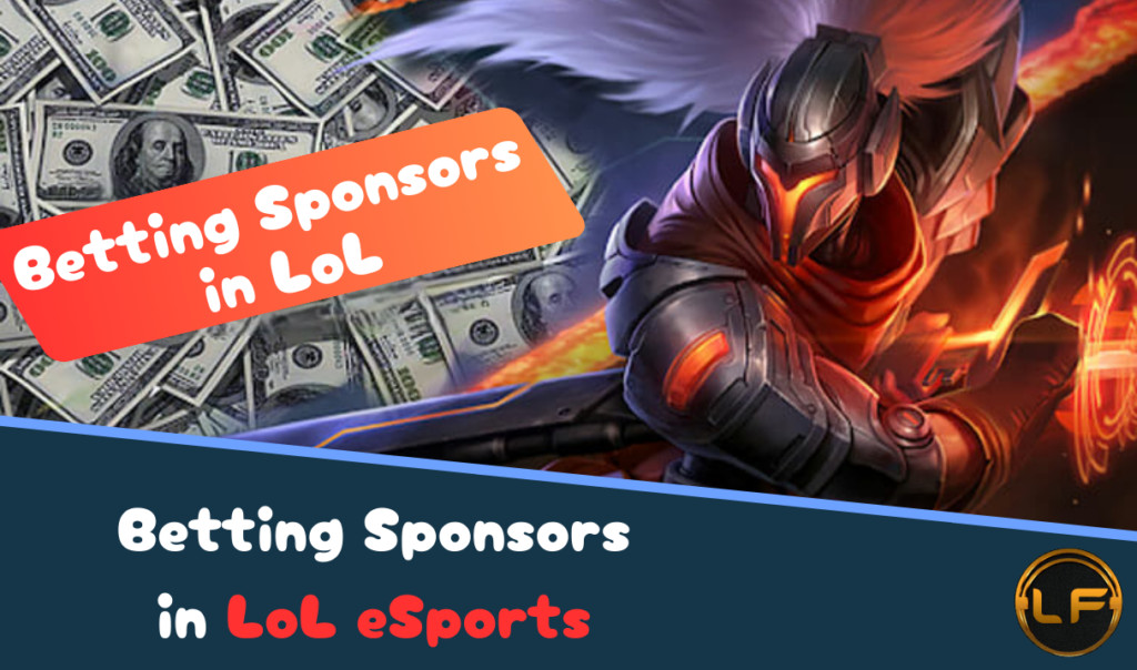 Betting Sponsorts in LoL esports Article Tumbnail