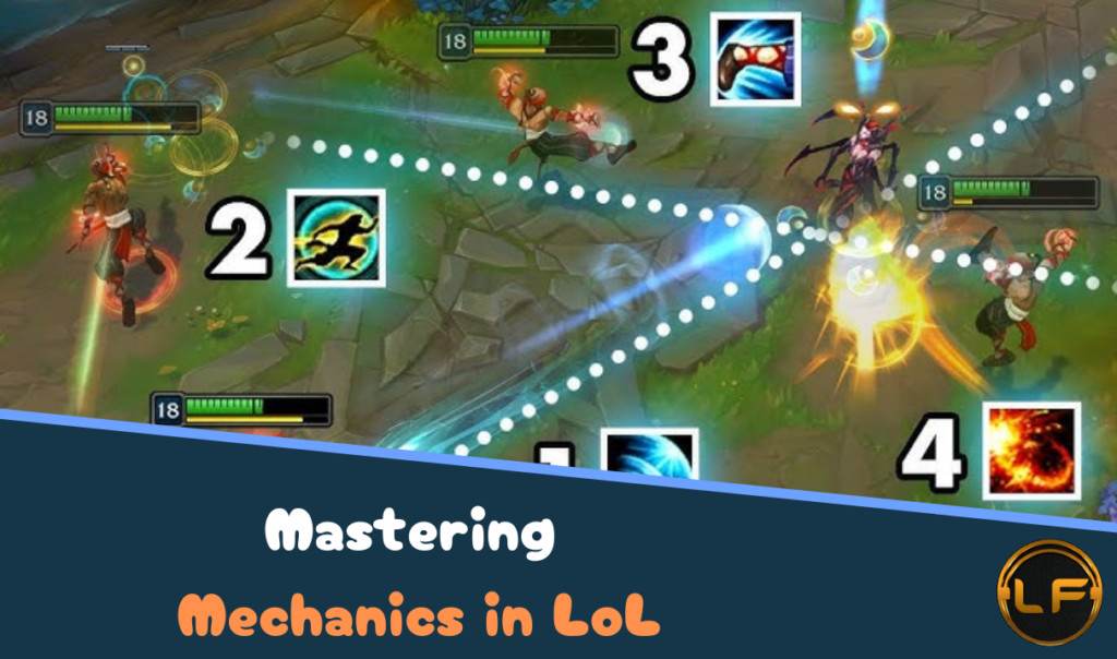 Mastering Mechanics in LoL Article Thumbnail